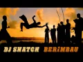 Download Lagu DJ Snatch - Berimbau