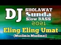 Download Lagu DJ Sholawat Sunda ELING ELING UMAT Slow Full Bass Religi Terbaru 2021