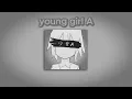 Download Lagu siinamota - Young Girl A (slowed+reverb)