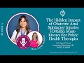 The Hidden Impact of Obstetric Anal Sphincter Injuries Must-Knows For Pelvic Health Therapist