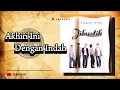 Download Lagu Akhiri Ini Dengan Indah - Jikustik ( Lirik )