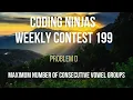 Code360 Coding Ninjas Weekly Contest 199 Problem D Consecutive Vowels CPP Java Codes