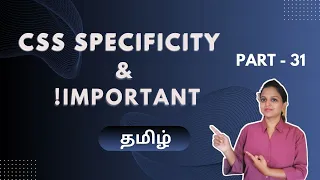 CSS SPECIFICITY AND IMPORTANT RULE CSS TUTORIAL - PART 31 TAMIL DEVELOPER TECHIES