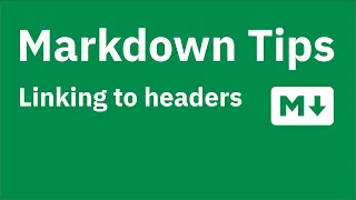 Markdown Tips Creating links to sections headers in the current document