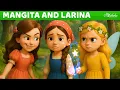 Download Lagu Mangita and Larina: A Magical Story ✨💚 Bedtime Stories for Kids in English | Fairy Tales