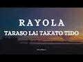 Download Lagu RAYOLA  - TARASO LAI TAKATO TIDO || LIRIK LAGU MINANG