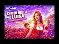 Lagu O Mia Bella Luisa (EDM Summer Dance Remix) – Ino\u0026Del