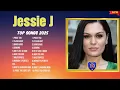 Lagu Jessie J 2025 Music Hits ~ Top Trending Songs ~ Latest Tracks