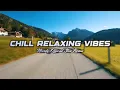 DJ Slow Remix Relaxing Vibes - Noordy Official Playlist▶️ New Full Album