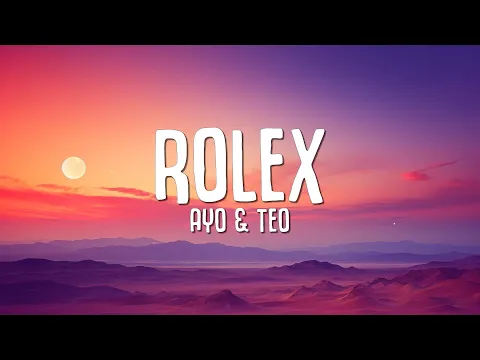 Download MP3 Ayo \u0026 Teo - Rolex (Lyrics)
