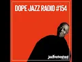 Download Lagu DOPE JAZZ RADIO #154 [Steam Down, Kokoroko, Plunky \u0026 Oneness of Juju, Etienne Charles, Jaleel Shaw]