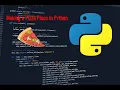 Python - Making A Pizza Place Using Varibles Input Values and If Statments