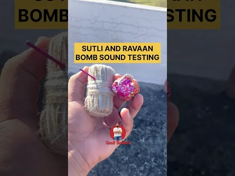 SUTLI AND RAVAAN BOMB SOUND TESTING #sutlibam #sutlibomb #sutlibombexperiment #diwali2026 #shorts