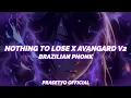 Download Lagu PHONK STYLE || NOTHING TO LOSE X AVANGARD V2 BRAZILIAN PHONK REMIX || PRASETYO OFFICIAL