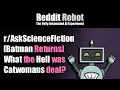 - Batman Returns What the Hell was Catwomans deal