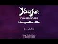 Margaritaville - Alan Jackson | Karaoke Version | KaraFun