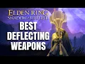 Top 10 Best Guard Counter Weapons Patch 1 13 Elden Ring Shadow of the Erdtree