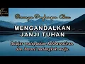 Lagu MENGANDALKAN JANJI TUHAN - Kornelius Nugroho - Renungan Harian Suara Injil Kebenaran 251206