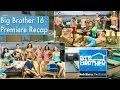 Download Lagu Big Brother 16 Season Premiere Recap: Live after Episode 1 of BB16