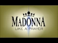 Download Lagu Madonna - 01. Like A Prayer