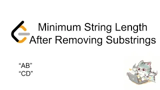 Minimum String Length After Removing Substrings - 24