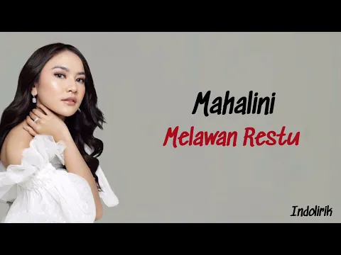 Download MP3 Mahalini - Melawan Restu | Lirik Lagu Indonesia