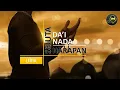 Download Lagu NASYID | DA'I NADA - SEJUTA HARAPAN | LIRIK