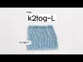 Large Needle k2tog-L Reduce left stitch