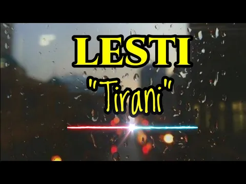 Download MP3 LESTI - Tirani lagu yang sangat memilukan (Video Lirik)