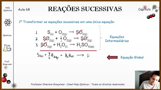 AULA 68 - REAÇÕES SUCESSIVAS - HELP QUÍMICA