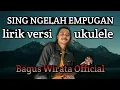 Download Lagu SING NGELAH EMPUGAN versi UKULELE + LIRIK (bagus wirata)