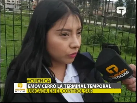 EMOV cerró la terminal temporal ubicada en el Control Sur