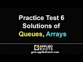 Practice Test 6 Solutions of Queues Arrays