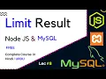 How to Limit MySQL Result Data From Database Using Node JS MySQL