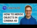 How to Merge Objects in Cinema 4D 2025 Guide