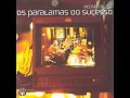 Tendo A Lua (Ao Vivo) - Os Paralamas Do Sucesso
