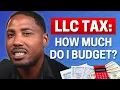 How Much Should LLC Owners Save for Taxes Budgeting 101