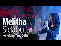 Kesaksian Pujian Melitha Sidabutar - Penolong Yang Setia