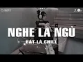 Download Lagu NGHE LÀ NGỦ SAY - Những Bản Nhạc Chill Nhẹ Nhàng Hay Nhất☘️Nhạc Lofi Chill Dễ Ngủ Mới Nhất 2025