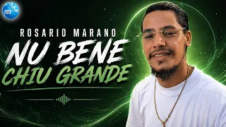 Rosario Marano - 'Nu bene chiù grande ( Seamusica Official )