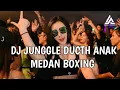 Download Lagu DJ JUNGGLE DUCTH ANAK MEDAN BOXING FULL BASS VIRAL TERBARU TIK TOK