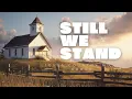 Download Lagu Still We Stand - Jesus Country Music group 