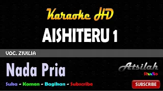 Download ZIVILIA - AISHITERU 1 KARAOKE - NADA PRIA MP3