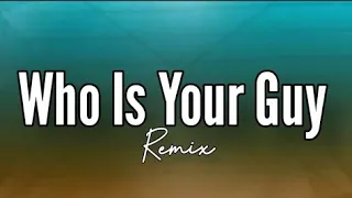 Spyro - Who is your guy (remix) Ft Tiwa Savage (Lyrics)