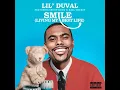 Smile (Living My Best Life) (feat. Snoop Dogg, Ball Greezy & Midnight Star) - Lil Duval