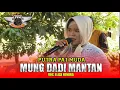 Download Lagu MUNG DADI MANTAN | VOC. ELIZA HENDRA - PUTRA PAI MUDA‼️DS. BODAS GEWER - TUKDANA INDRAMAYU 2025