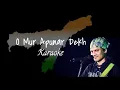 O Mur aponar dekh karaoke song