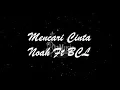 Download Lagu Noah Ft Bunga Citra Lestari - Mencari Cinta Karaoke