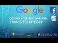 Coding Interview Tutorial 66 String to Integer LeetCode