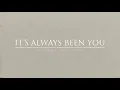 Phil Wickham - It's Always Been You (Official Audio)